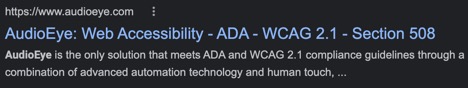 https://audioeye.com  AudioEye: WebAccessibility - ADA - WCAG 2.1 - Section 508  AudioEye is the only solution that meets ADA and WCAG 2.1 compliance guidelines through a combination of advanced automation technology and human touch